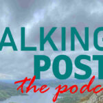 Walking Post podcast 32: 1,000 miles, 1,000 beaches